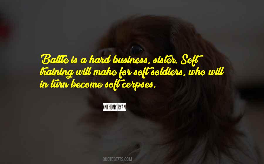 Hard Business Quotes #503779
