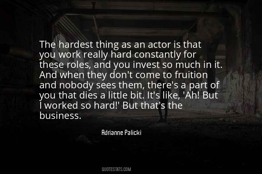 Hard Business Quotes #527408