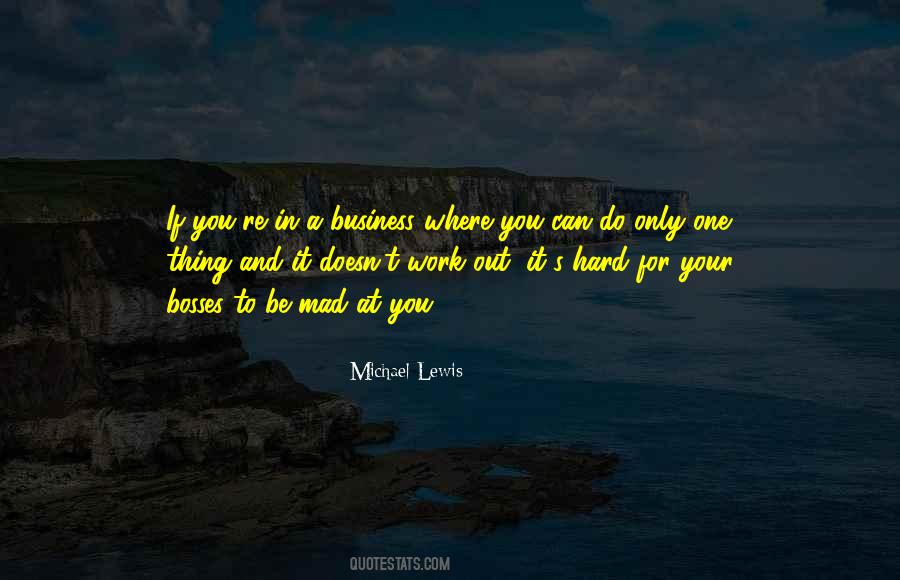Hard Business Quotes #66655