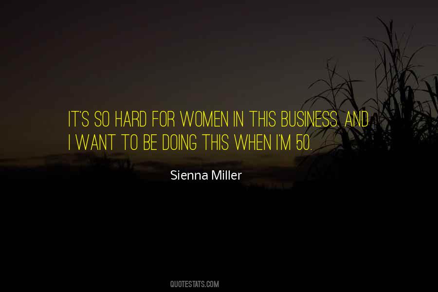 Hard Business Quotes #87673