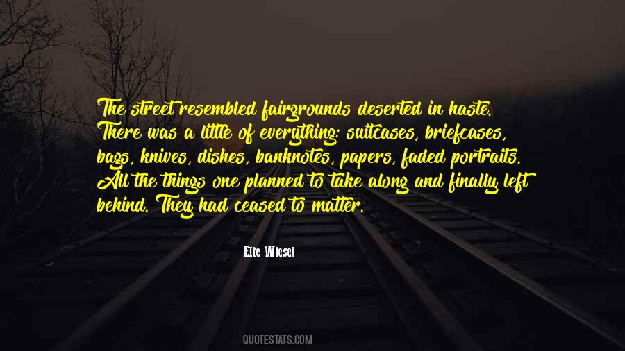 The One Left Behind Quotes #1325708
