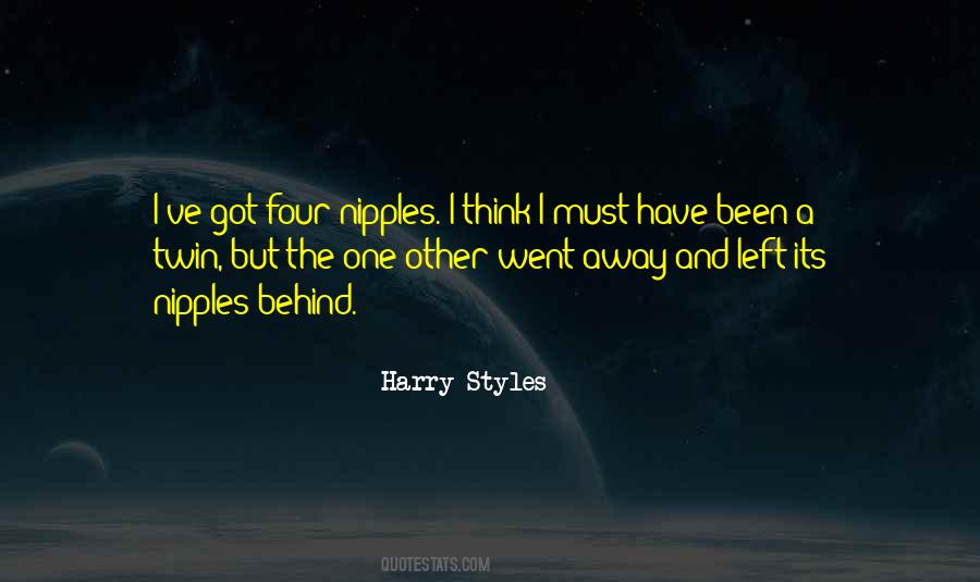 The One Left Behind Quotes #1351938