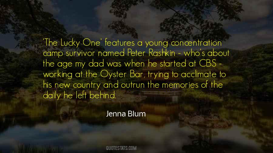 The One Left Behind Quotes #266012