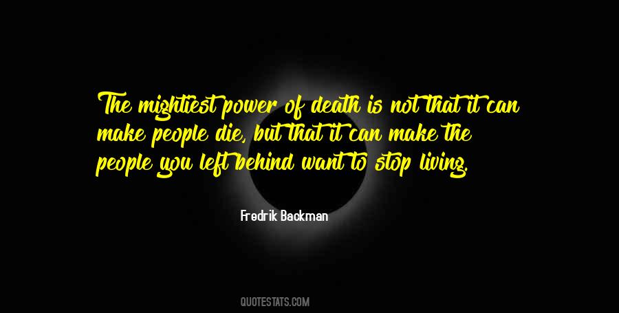The One Left Behind Quotes #307720