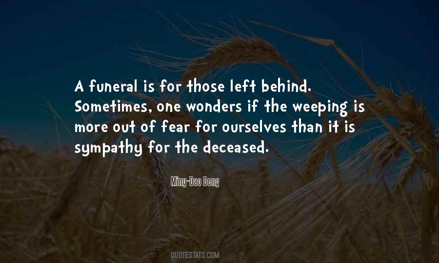 The One Left Behind Quotes #599391