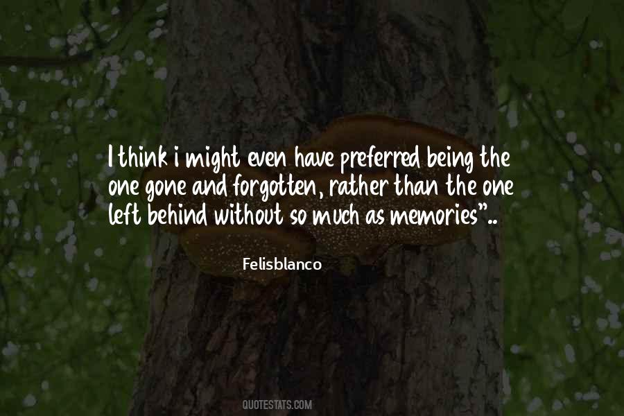 The One Left Behind Quotes #640697