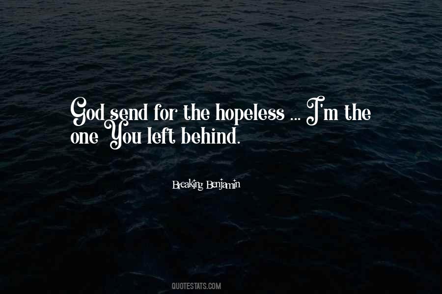 The One Left Behind Quotes #957165