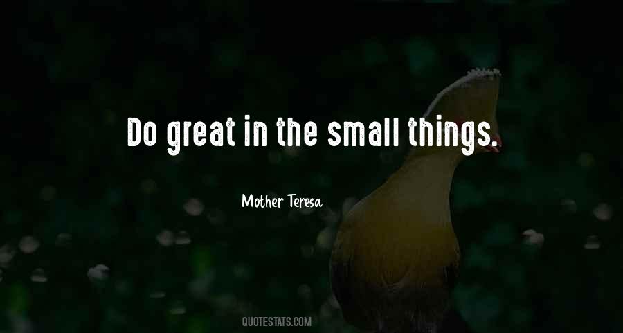 Small Great Quotes #47260