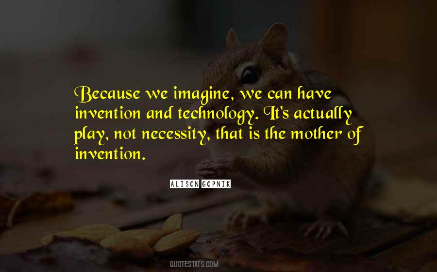 Mother Of Necessity Quotes #1256036