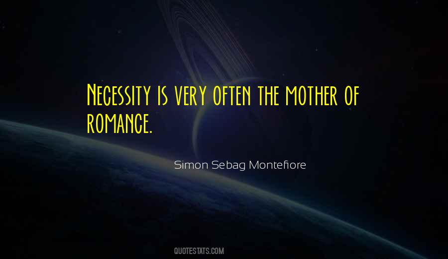 Mother Of Necessity Quotes #271342