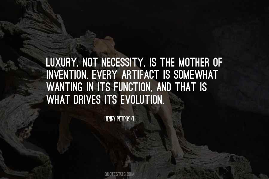 Mother Of Necessity Quotes #624597
