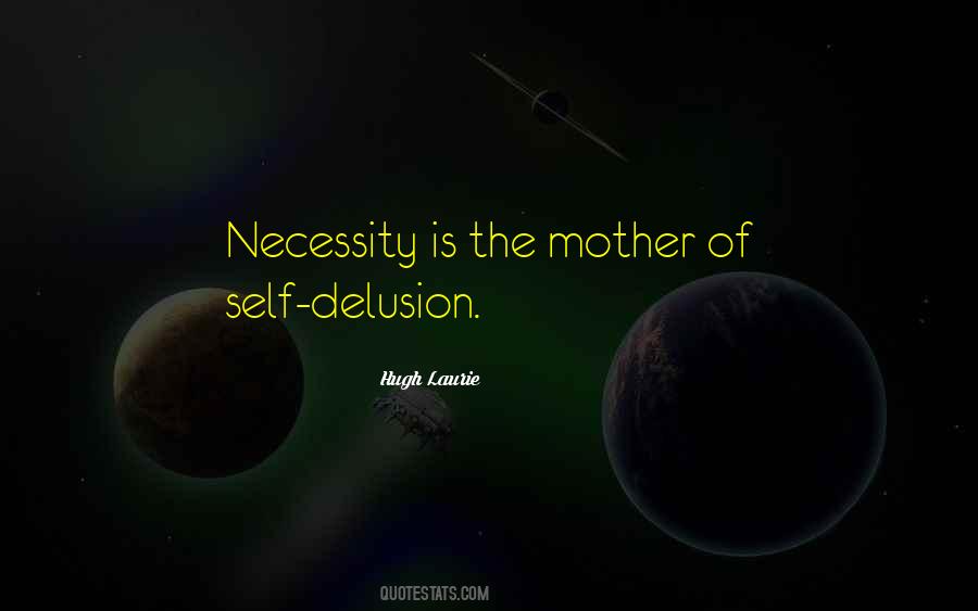 Mother Of Necessity Quotes #741880