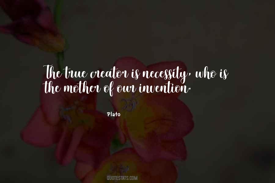 Mother Of Necessity Quotes #982091