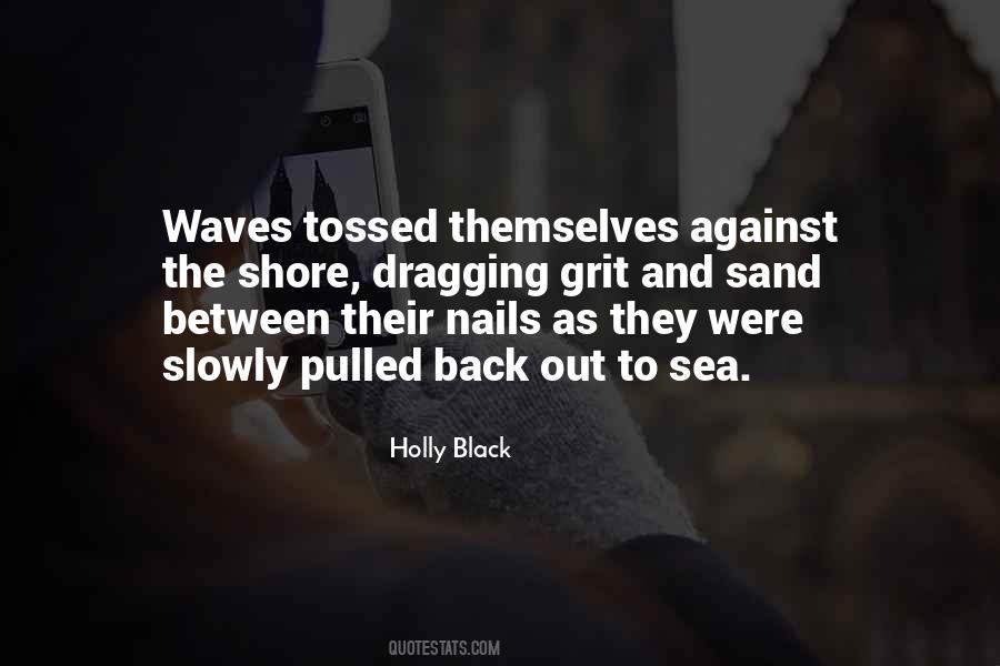 Black Sand Quotes #1683675