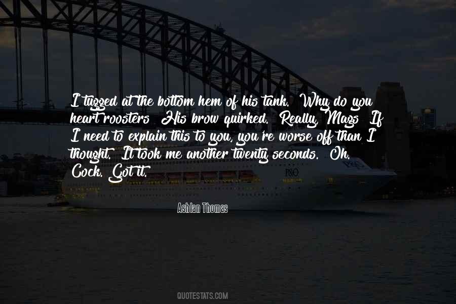 If You Got Me Quotes #1021705