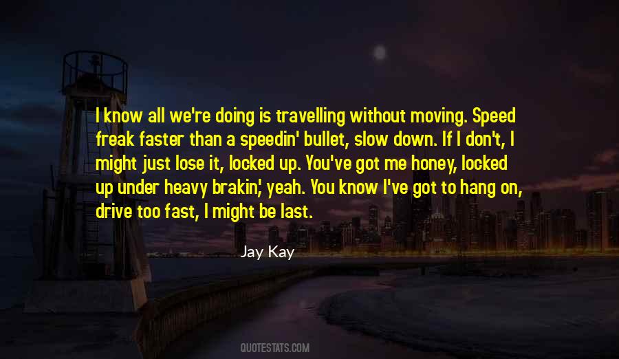 If You Got Me Quotes #757332