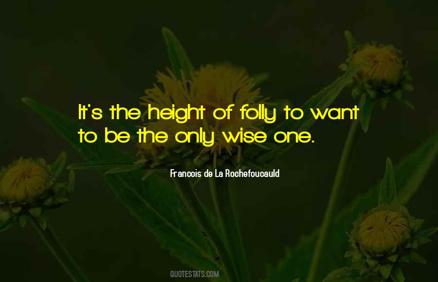 Wise One Quotes #1570502