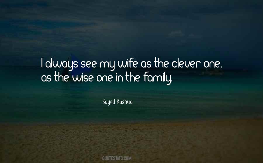 Wise One Quotes #309877