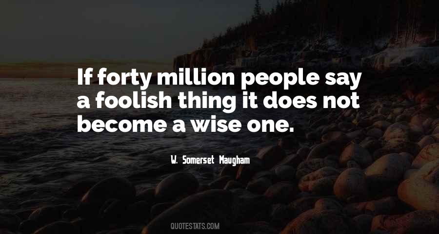 Wise One Quotes #453905