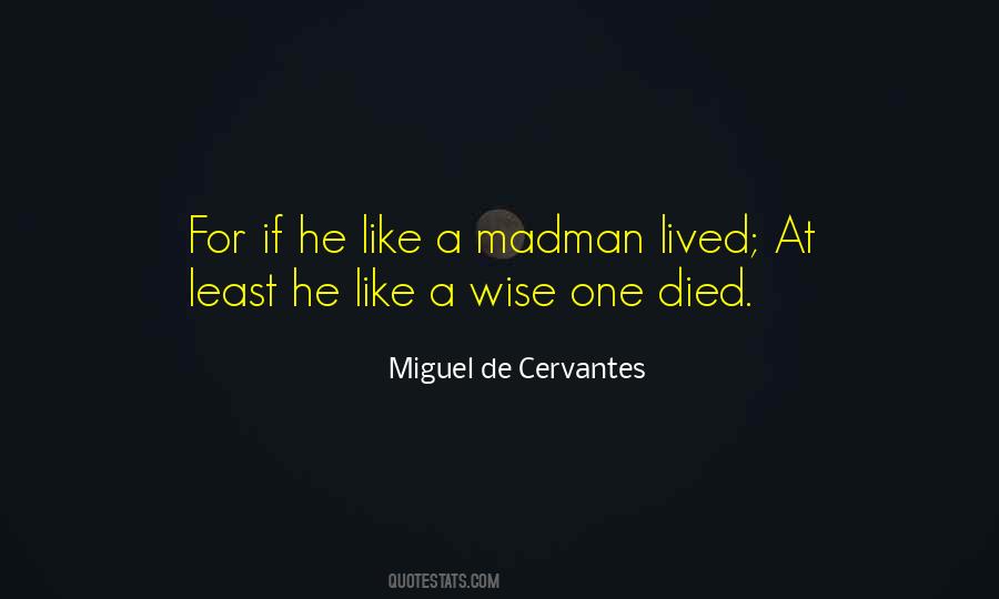 Wise One Quotes #970042