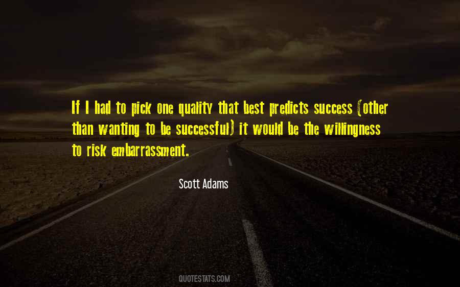 Quotes About Wanting To Be Successful #1780930