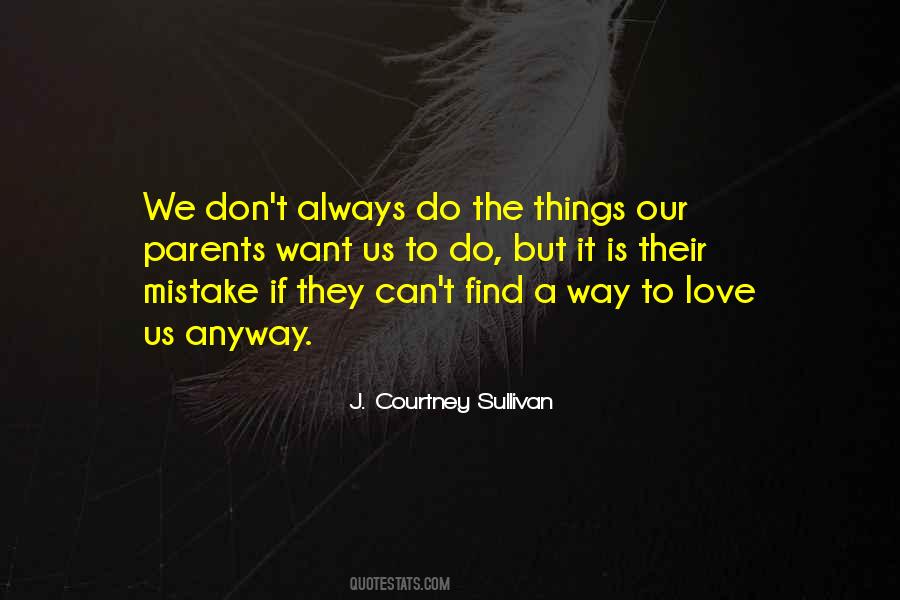 We Love Our Parents Quotes #665280