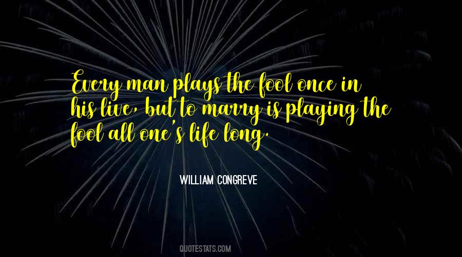 Play Fool Quotes #1165342