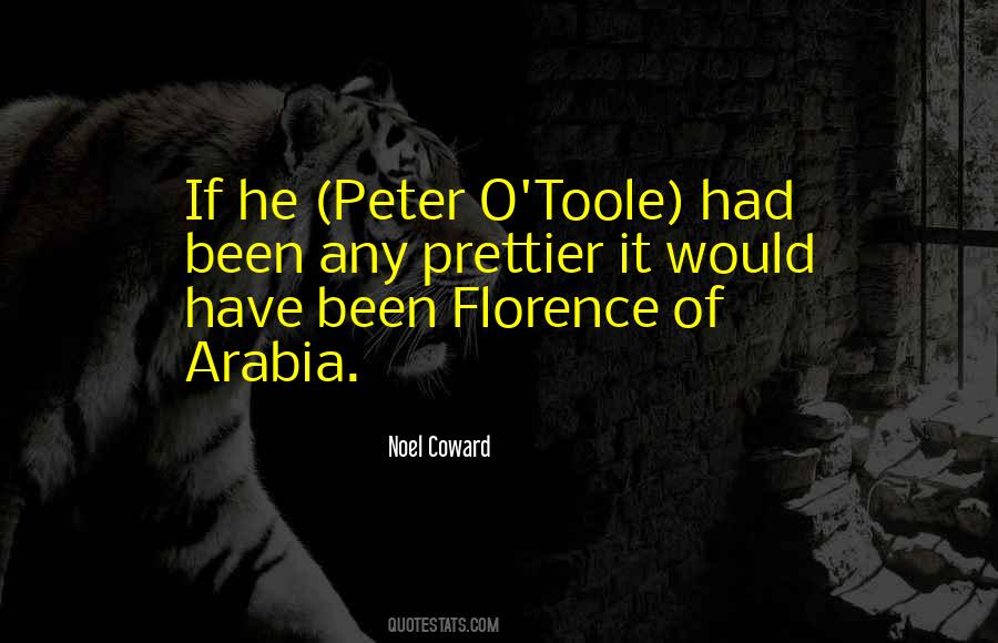 Florence Of Arabia Quotes #1283007
