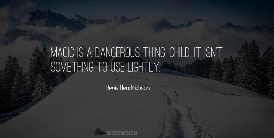 Child Wisdom Quotes #1159028