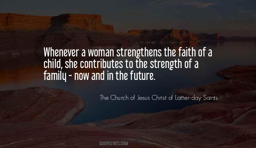 Strength Of A Family Quotes #1099235