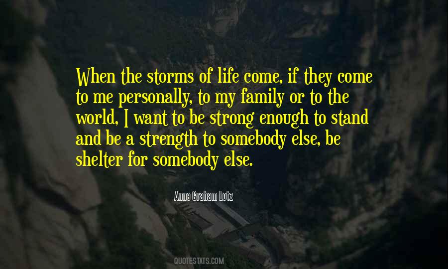 Strength Of A Family Quotes #1471790