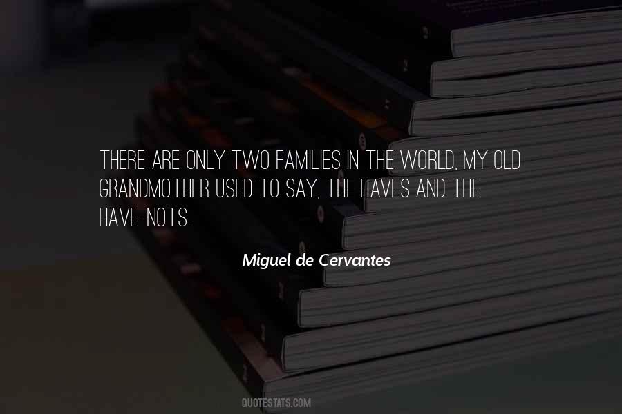 Quotes About Haves #1082942 Quotes About Haves #1082942