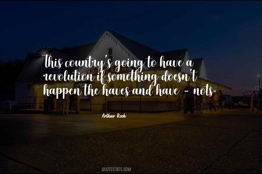 Quotes About Haves #1506646 Quotes About Haves #1506646