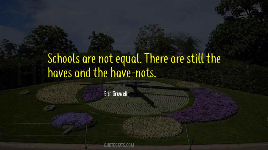 Quotes About Haves #421331 Quotes About Haves #421331
