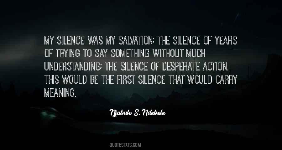 Quotes About Understanding Silence #1762099