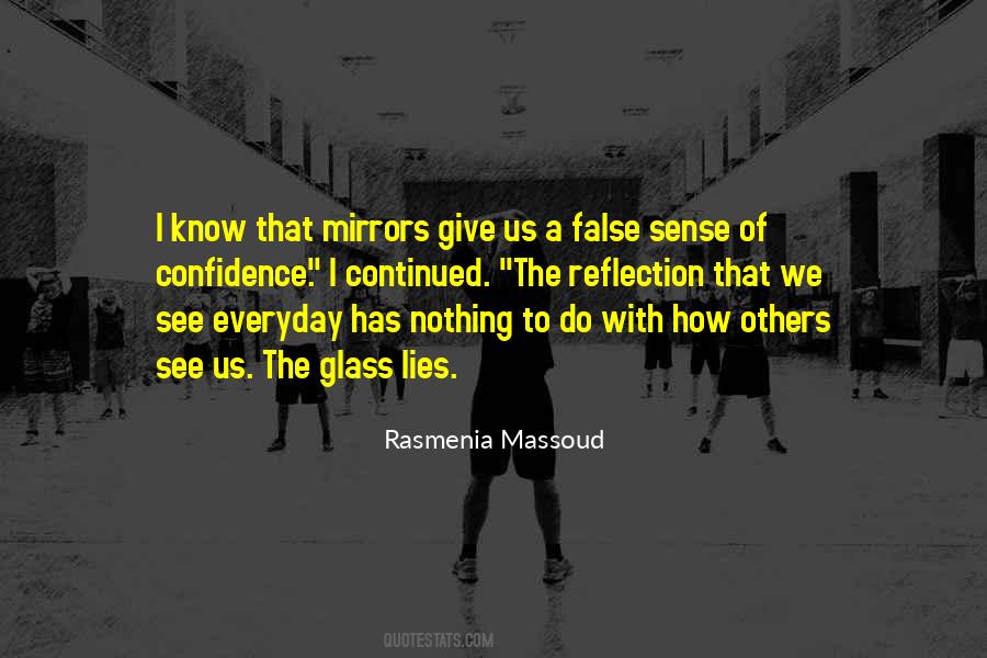 Mirror Confidence Quotes #1577141