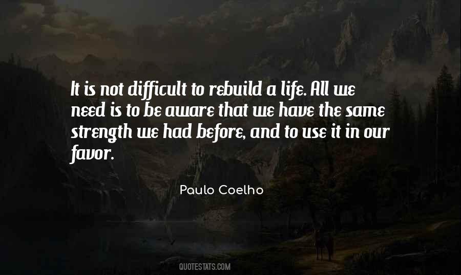 Rebuild My Life Quotes #1651931