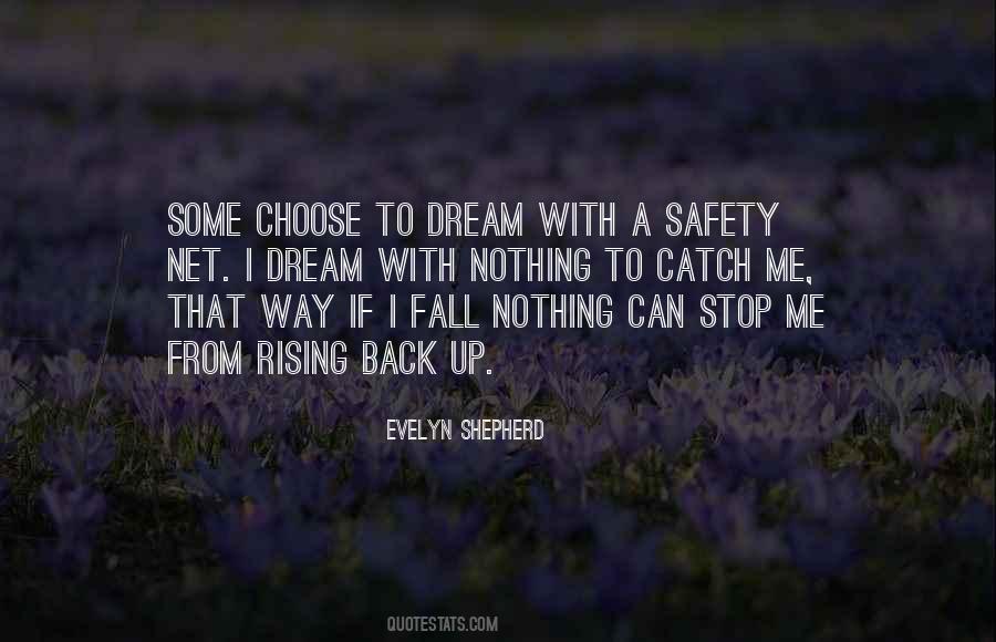 Catch Your Dreams Quotes #1400625
