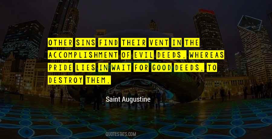 Pride Is Not Good Quotes #1772040