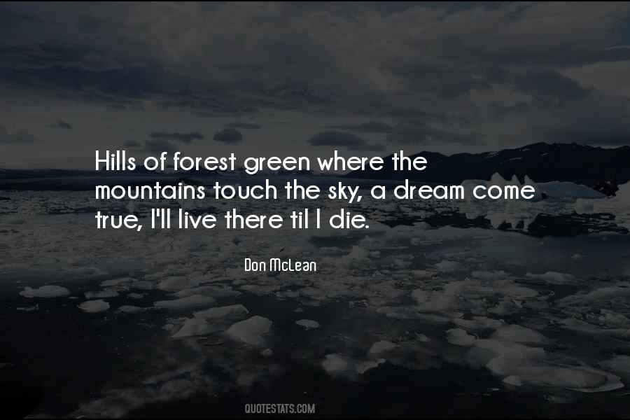 Quotes About Forest And Mountains #772537