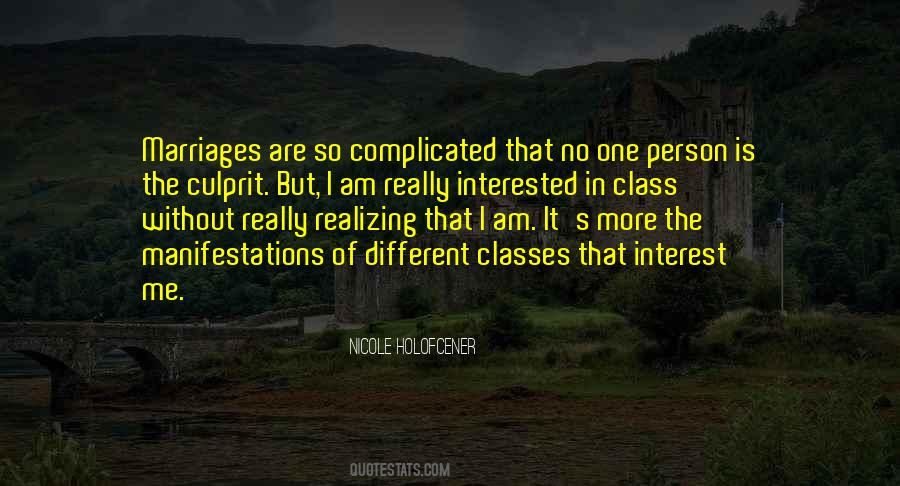 No One Is Interested In Me Quotes #1203144