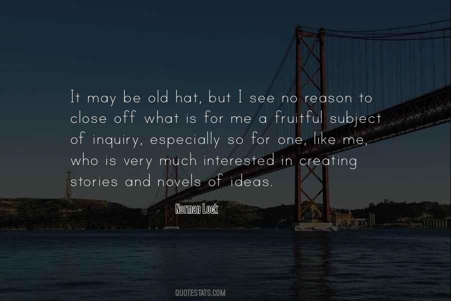 No One Is Interested In Me Quotes #1316709