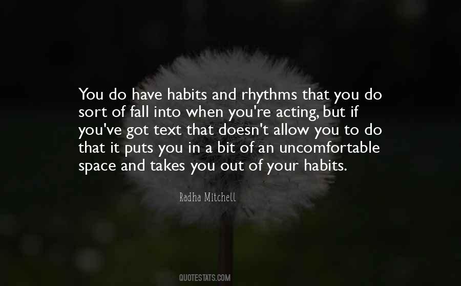 Your Habits Quotes #1054011