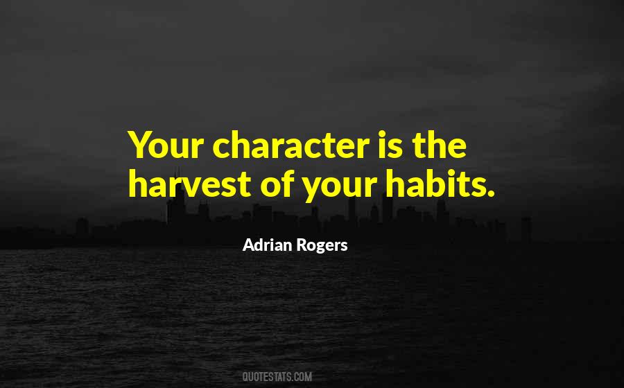 Your Habits Quotes #1504948