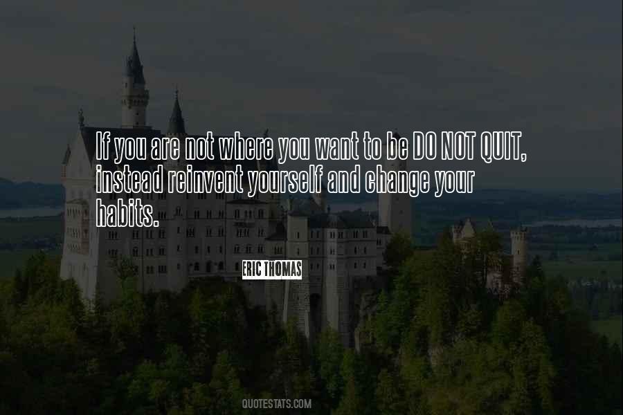 Your Habits Quotes #319959