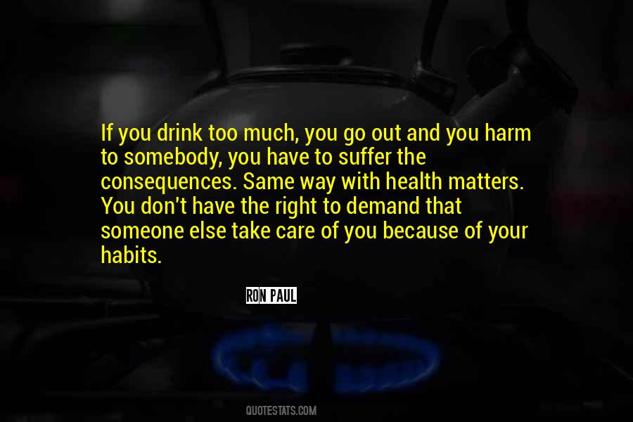 Your Habits Quotes #793406