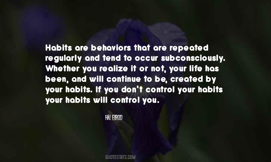 Your Habits Quotes #986091
