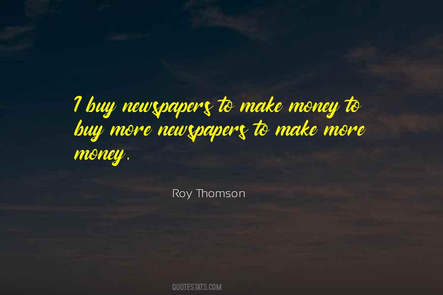 To Make More Money Quotes #1150033