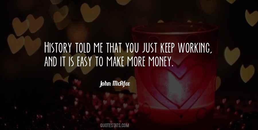 To Make More Money Quotes #1838572