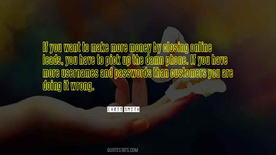 To Make More Money Quotes #638399